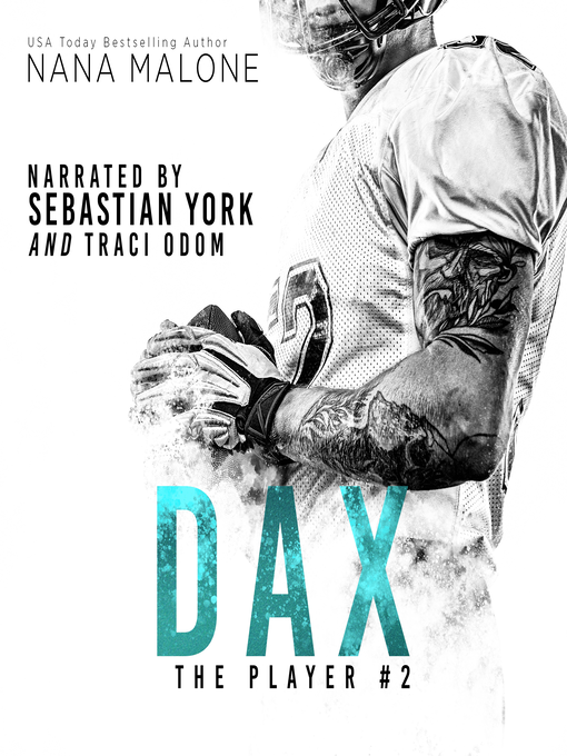 Title details for Dax by Nana Malone - Available